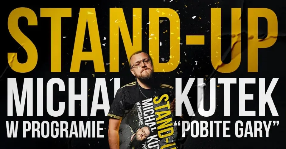 ZMIANA TERMINU – Stand-up: Michał Kutek