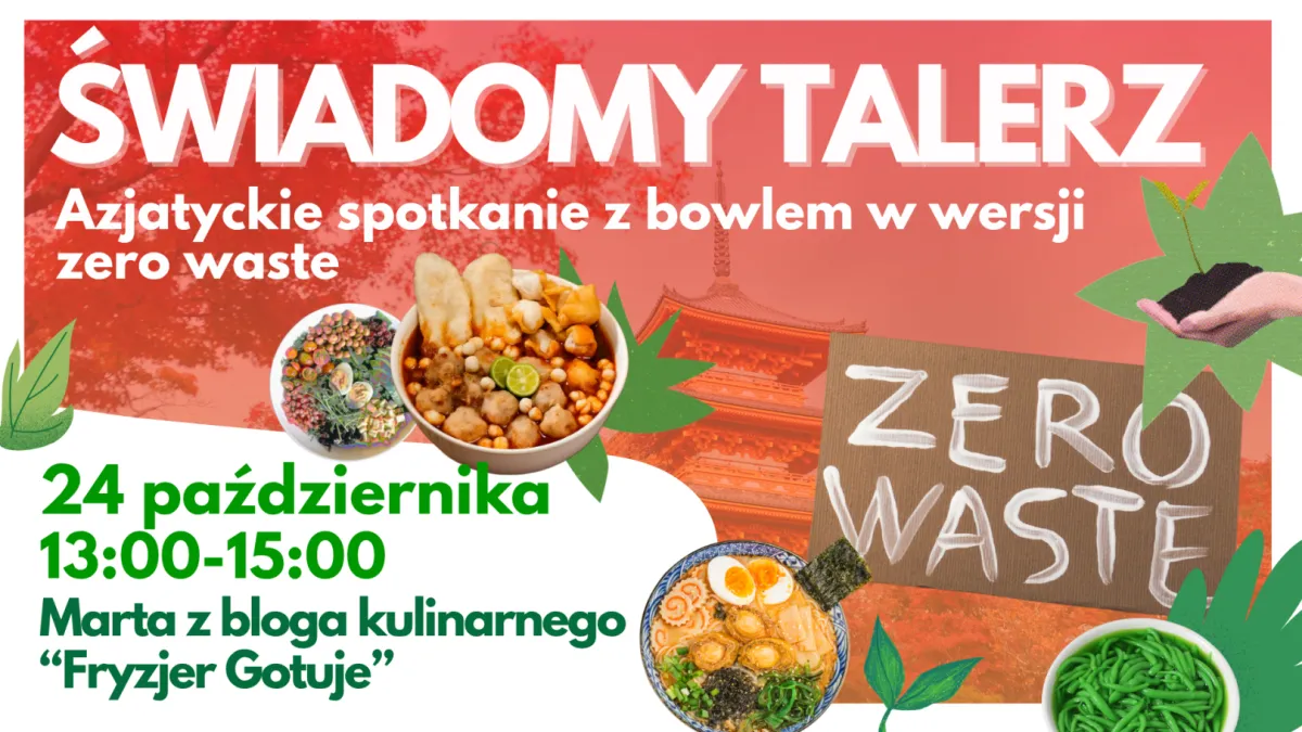 Świadomy talerz – Azjatyckie spotkanie z bowlem w wersji zero west